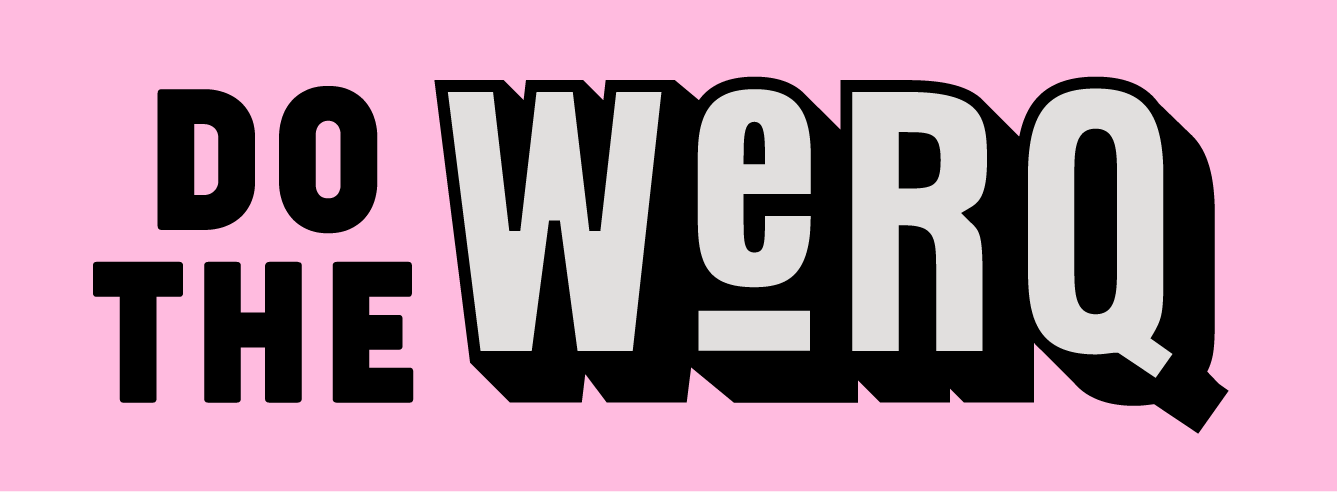 Do the WeRQ