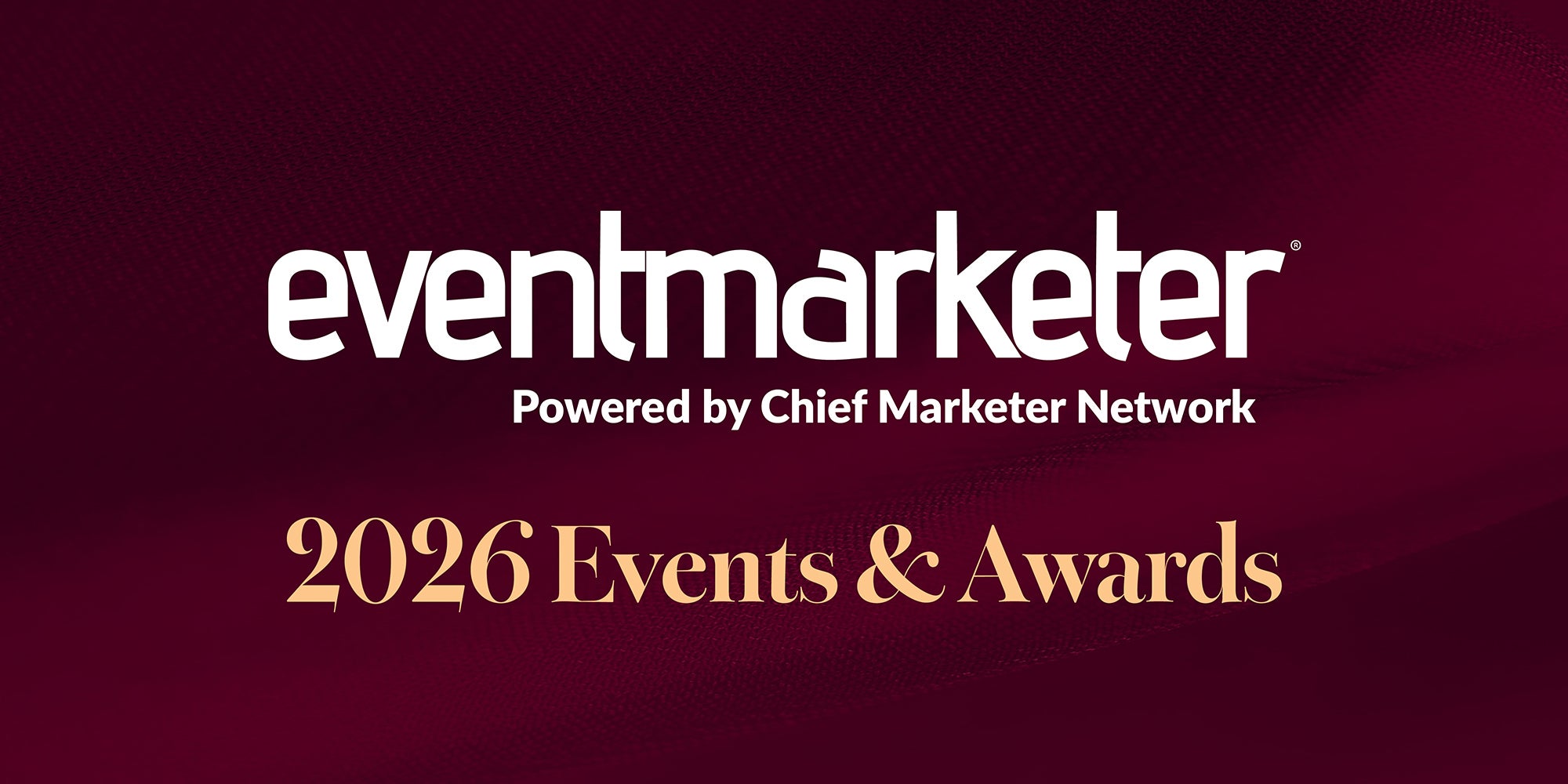 2026 Events & Award Deadlines - Event Marketer
