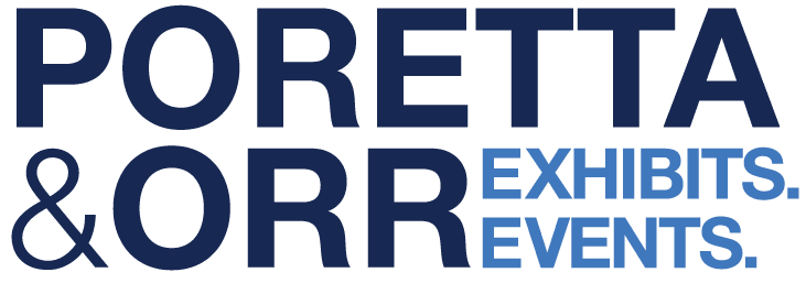 Poretta & Orr, Inc. | Exhibits & Events